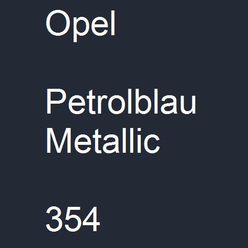 Opel, Petrolblau Metallic, 354.